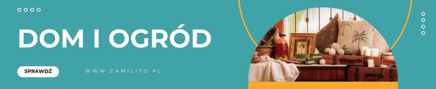 Dom i ogród - Camilito