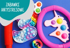 ZABAWKI ANTYSTRESOWE